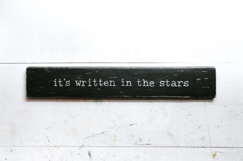 It's Written In The Stars | Rustic Wood Wall Art | Wood Sign