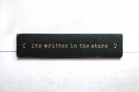 It's Written In The Stars | Rustic Wood Wall Art | Destiny | Wood Sign