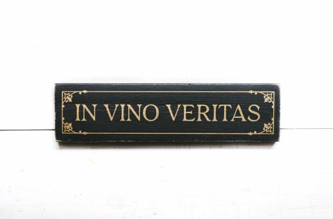 In Vino Veritas | In Wine There is Truth | Wine Lover Sign | Reclaimed Wood