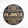 Slainte Wood Sign | Celtic Knot | Celtic Clover | Irish Gift | Irish Toast | 12 inches x 12 inches Round