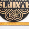 Slainte Wood Sign | Celtic Knot | Celtic Clover | Irish Gift | Irish Toast | 12 inches x 12 inches Round - Image 10